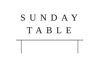 Sunday Table